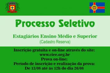 Processo Seletivo Estagiários Ensino Médio e Superior