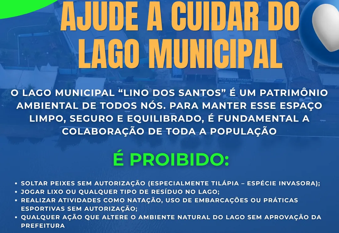AJUDE A CUIDAR DO LAGO MUNICIPAL