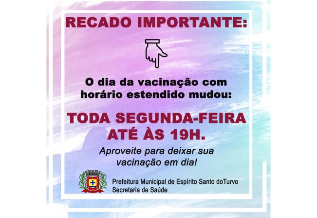 VACINA COM HORÁRIO ESTENDIDO: