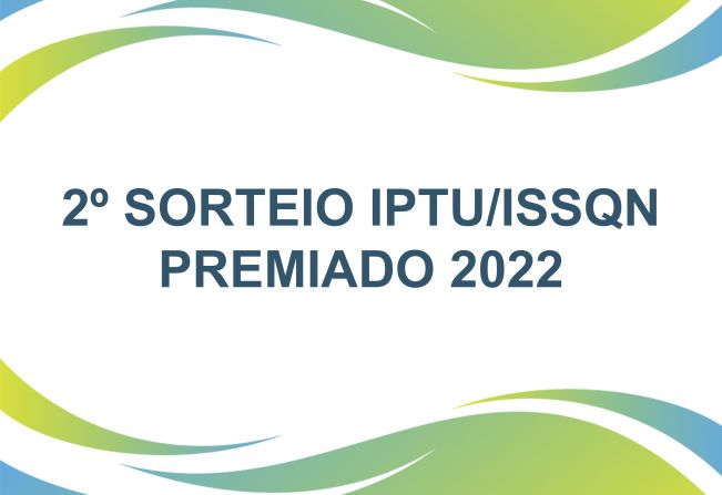 2º SORTEIO IPTU/ISSQN PREMIADO 2022