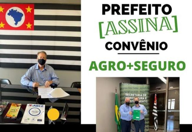 PREFEITO ASSINA CONVÊNIO AGRO+SEGURO PROGRAMA SEGURANÇA NO CAMPO: